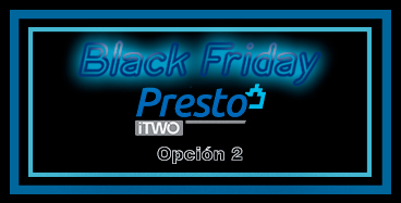 Black Friday Presto Opción 2